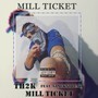 Mill Ticket (Explicit)