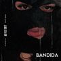 Bandida (Explicit)