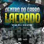 Dentro Do Carro Lacrado (Explicit)