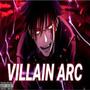 Villain Arc (ricoragin + akachiglo) [Explicit]