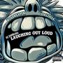 Laughing Out Loud (feat. JoeLouis & WoarWeapon) [Explicit]