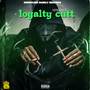 Loyalty Cutt (Explicit)