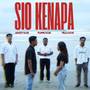 SIO KENAPA