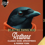 Redbone (Electro Swing Mix) [Explicit]