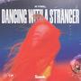 Dancing With A Stranger