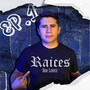 Raíces (EP.1)