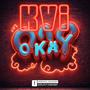 OKAY! (Explicit)