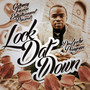 Lock Dat Down (Explicit)