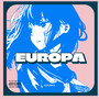 Europa (Explicit)