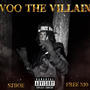 Voo The Villain (Explicit)