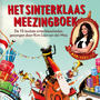 Het Sinterklaas Meezingboek Van Kim-Lian Van Der Meij