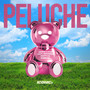 Peluche (Explicit)