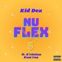 Nu Flex (feat. K'ristian Kam'ron) [Explicit]