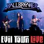 Evil Town Live (Live) [Explicit]