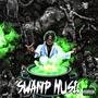 SWAMP MUSIC (Explicit)