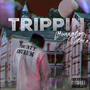 Trippin (Explicit)