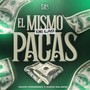 El Mismo De Las Pacas (Explicit)