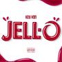 Jell-O (Explicit)