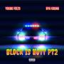 Block Is Hott Pt. 2 (feat. Nya Kasan) [Explicit]