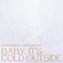 Baby, It's Cold Outside (feat. Zach Parsons)