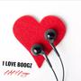 I Love Boogz (Explicit)