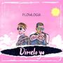 DIMELO YA (feat. TERAPIA BEATS & FLOWSERCH) [Explicit]