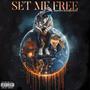 Set Me Free (Explicit)