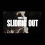 Sliding Out (Explicit)