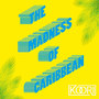 The Madness of Caribbean