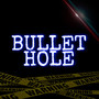 Bullet Hole (Explicit)