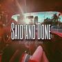 Said & Done (Explicit)