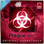 Plague Inc. (Cure Edition) [Original Game Soundtrack]