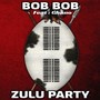 Zulu Party (feat. Ghano)