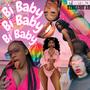 Bi Baby (Explicit)