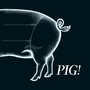 Pig! (Explicit)