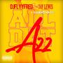 All dat Azz (feat. Jay Lewis & DeeraydaGodd) [Explicit]