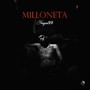 Milloneta (Explicit)