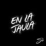 En La Jaula (Explicit)