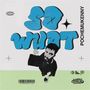 So What (Explicit)