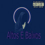 Altos e Baixos (Explicit)