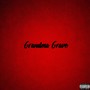 Grandma Grave (Explicit)