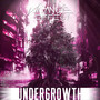 Undergrowth (Explicit)