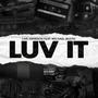 Luv It (feat. Michael Bostic) [Explicit]