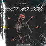 Trust No Soul (Explicit)