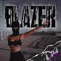 blazer (Explicit)