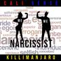 Narcissist (feat. Killimanjaro) [Explicit]