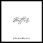 Better (Radio Edit)