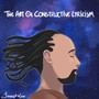 The Art of Constructive Lyricism (Explicit)