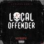 Local Offender (feat. Mtripz) [Explicit]