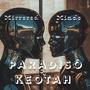 Mirrored Minds (feat. Keotah)